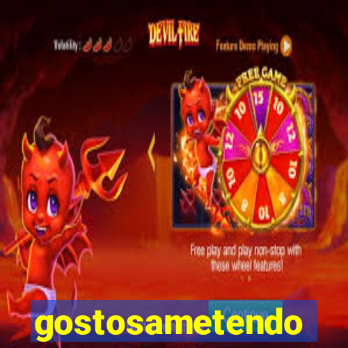 gostosametendo