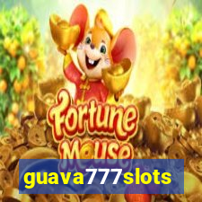 guava777slots