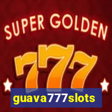 guava777slots