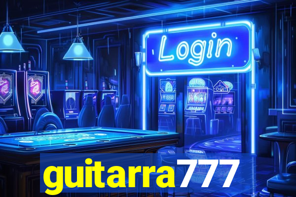 guitarra777