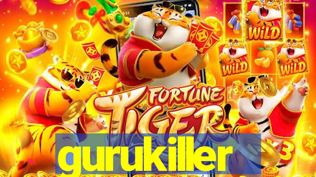 gurukiller