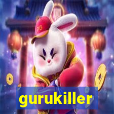 gurukiller