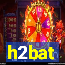 h2bat