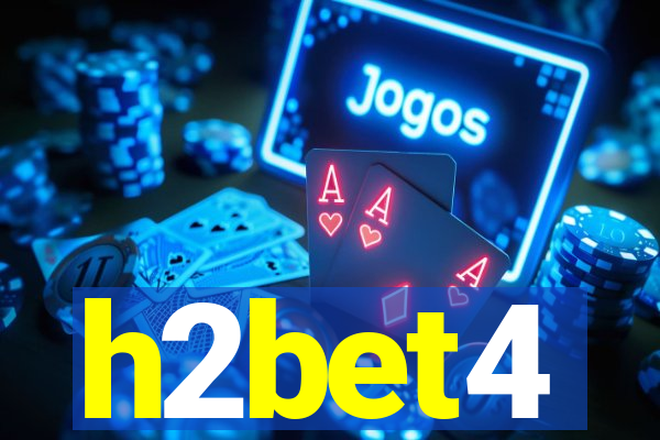 h2bet4