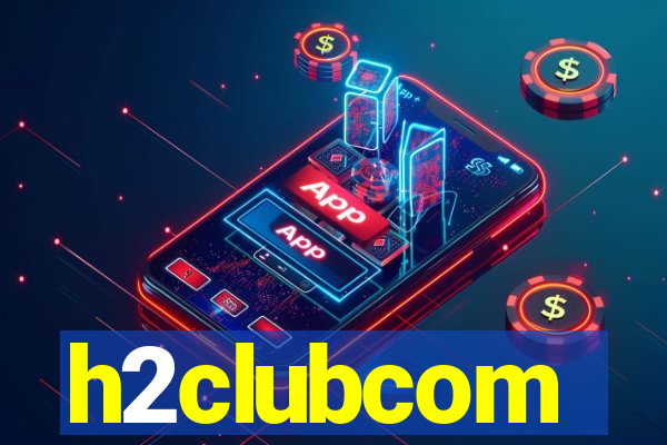 h2clubcom