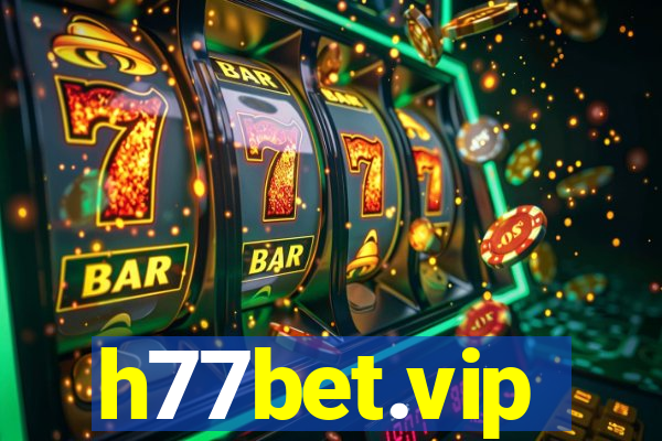 h77bet.vip