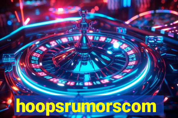 hoopsrumorscom