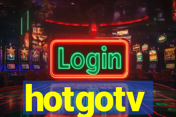 hotgotv