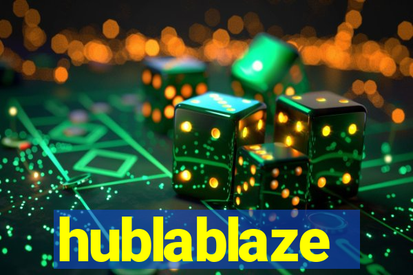 hublablaze