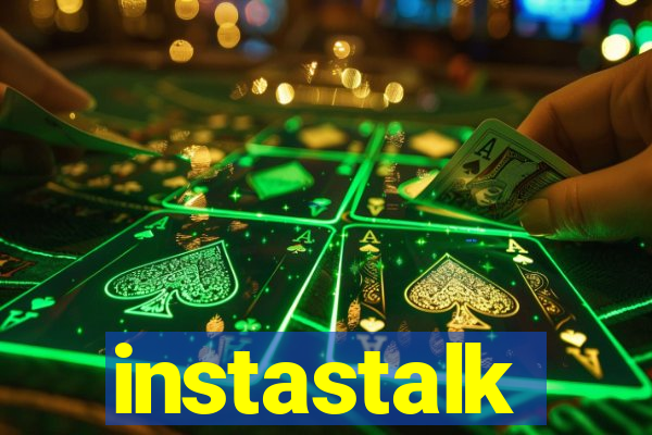 instastalk