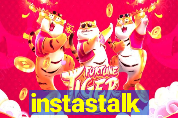 instastalk