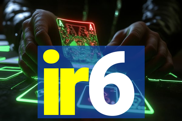 ir6