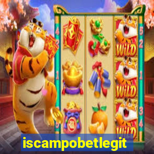 iscampobetlegit