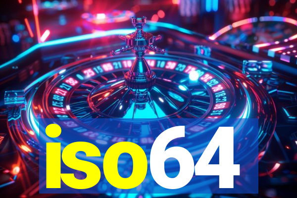 iso64