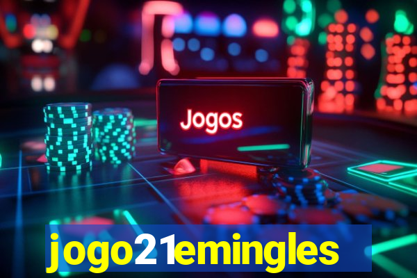 jogo21emingles