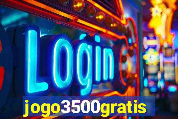 jogo3500gratis