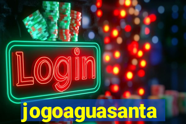 jogoaguasanta