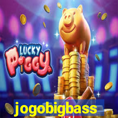 jogobigbass