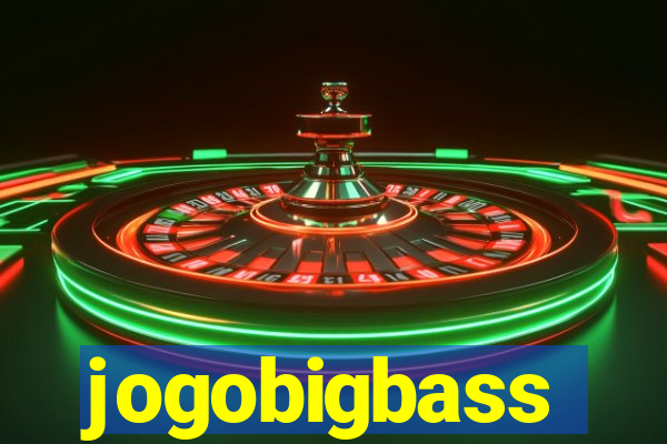 jogobigbass