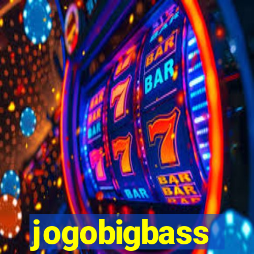 jogobigbass