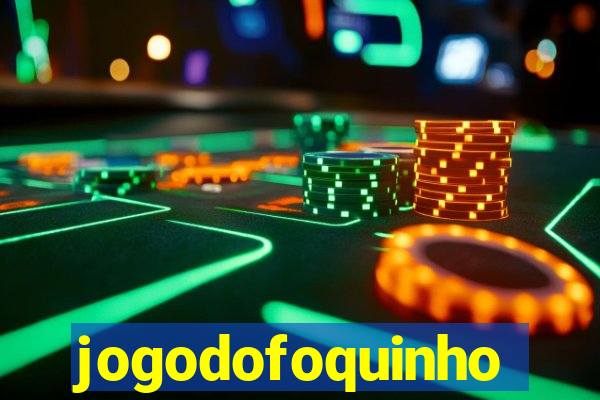 jogodofoquinho