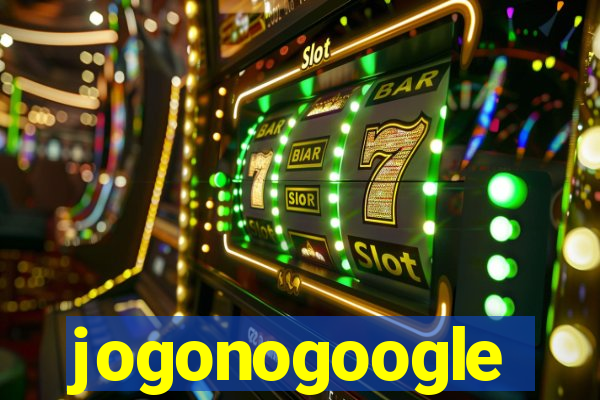 jogonogoogle