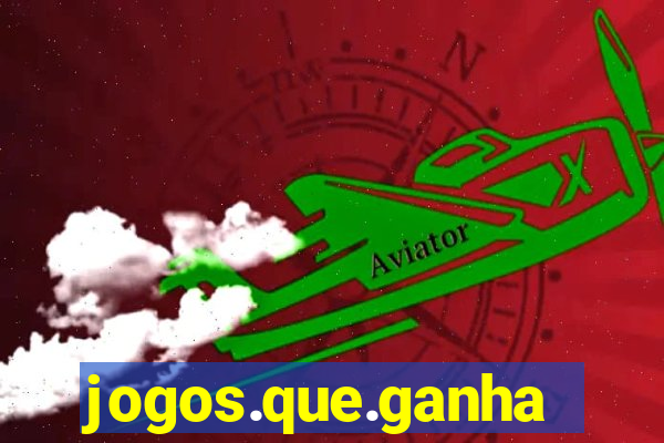 jogos.que.ganham.dinheiro