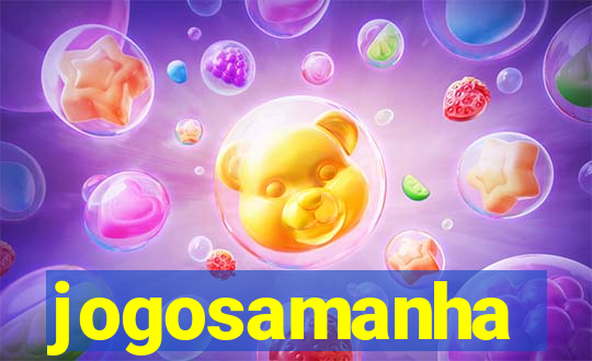 jogosamanha