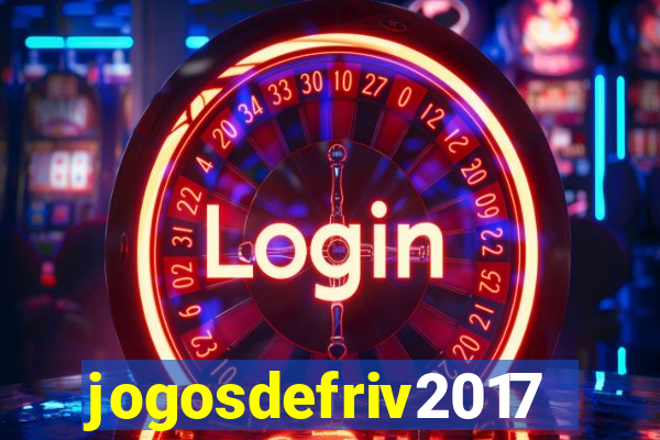 jogosdefriv2017