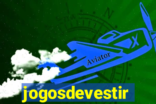 jogosdevestir