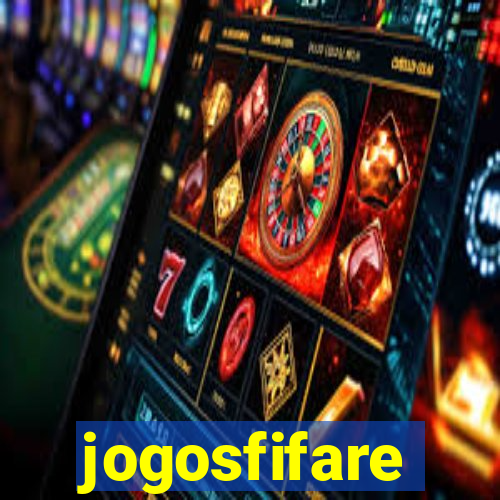 jogosfifare