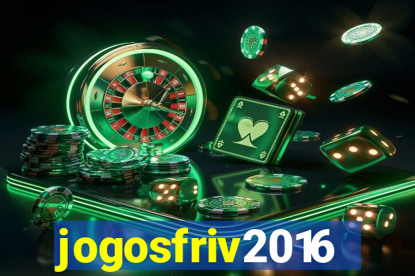 jogosfriv2016