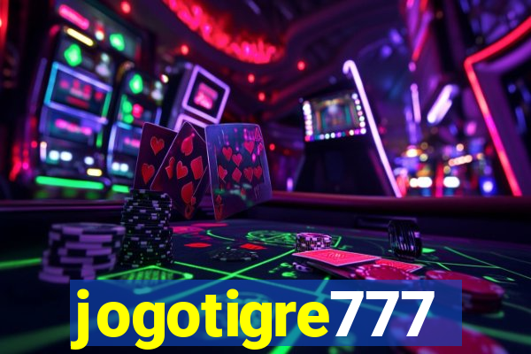 jogotigre777