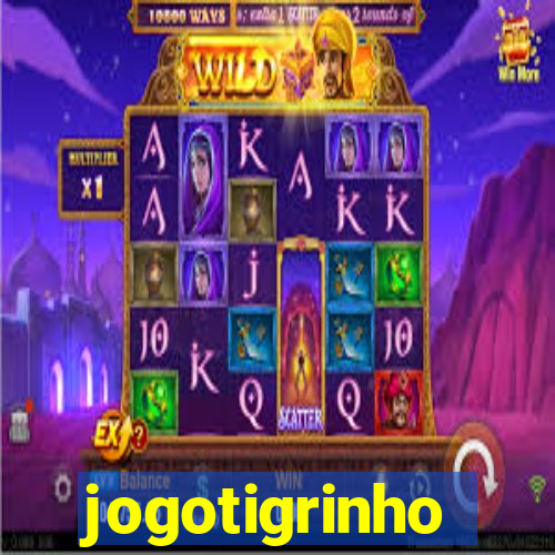 jogotigrinho