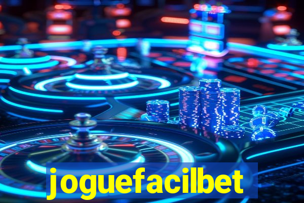 joguefacilbet