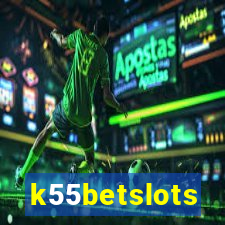 k55betslots