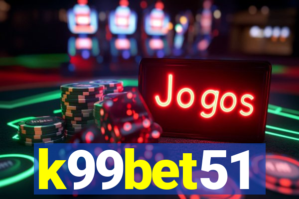 k99bet51