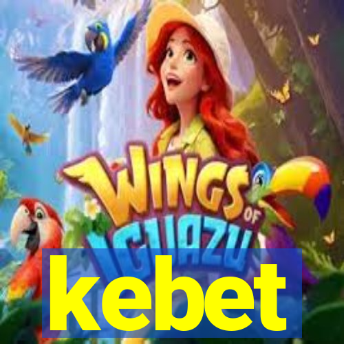 kebet