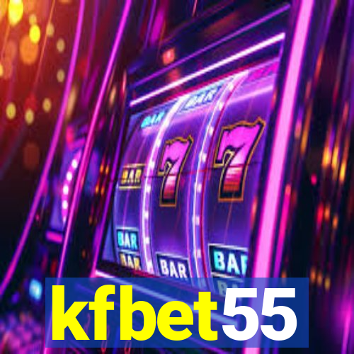 kfbet55