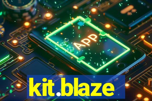 kit.blaze