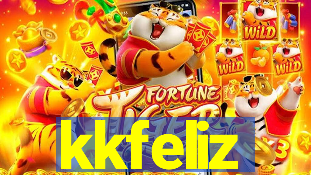 kkfeliz