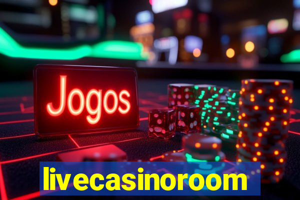 livecasinoroom