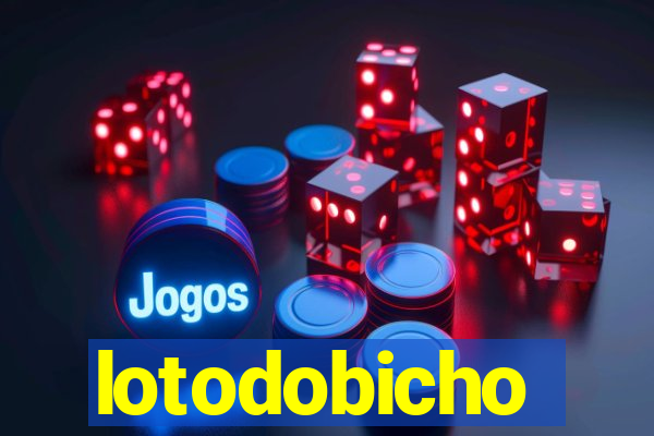 lotodobicho