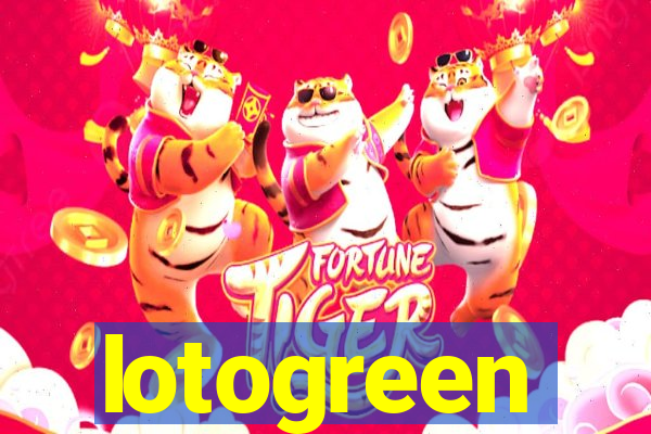 lotogreen