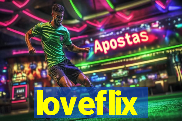 loveflix