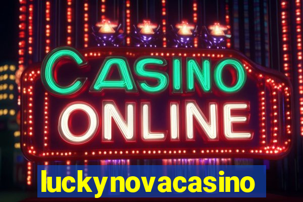 luckynovacasino