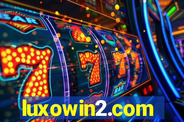 luxowin2.com