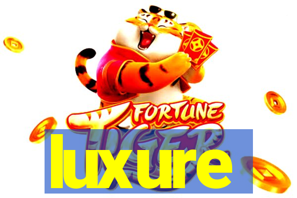 luxure