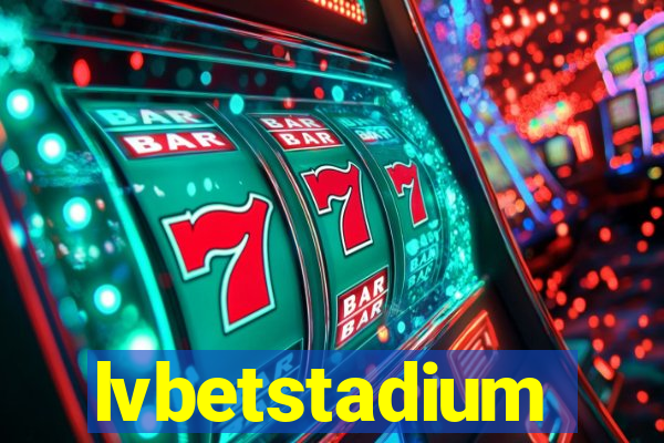 lvbetstadium