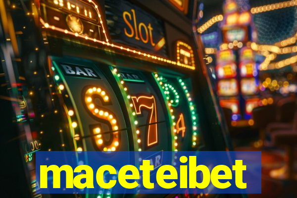 maceteibet